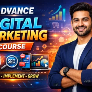 Advance Digital Marketing Course